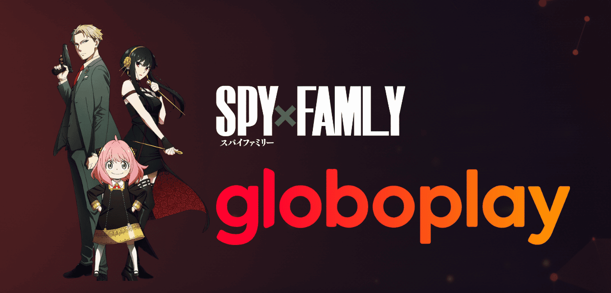 Spy x Family no Globoplay? Sim, e a data já foi revelada!
